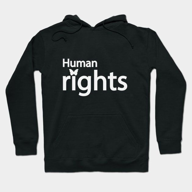 Human rights artistic text design Hoodie by D1FF3R3NT